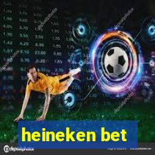 heineken bet